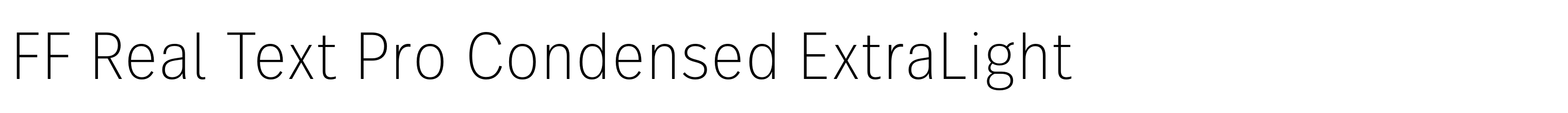 FF Real Text Pro Condensed ExtraLight
